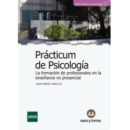El practicum de psicología: La formación de profesionales en la enseñanza no presencial