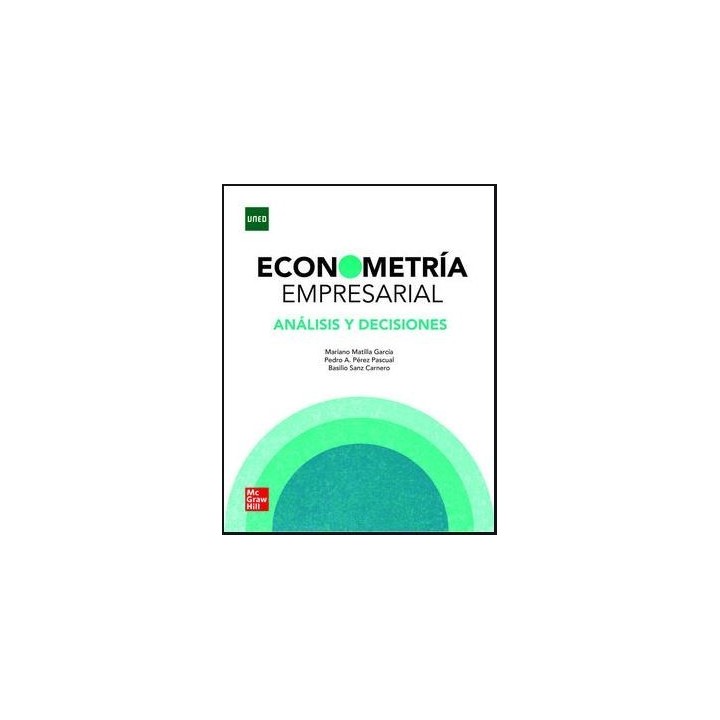 Econometría empresarial. Análisis y decisiones