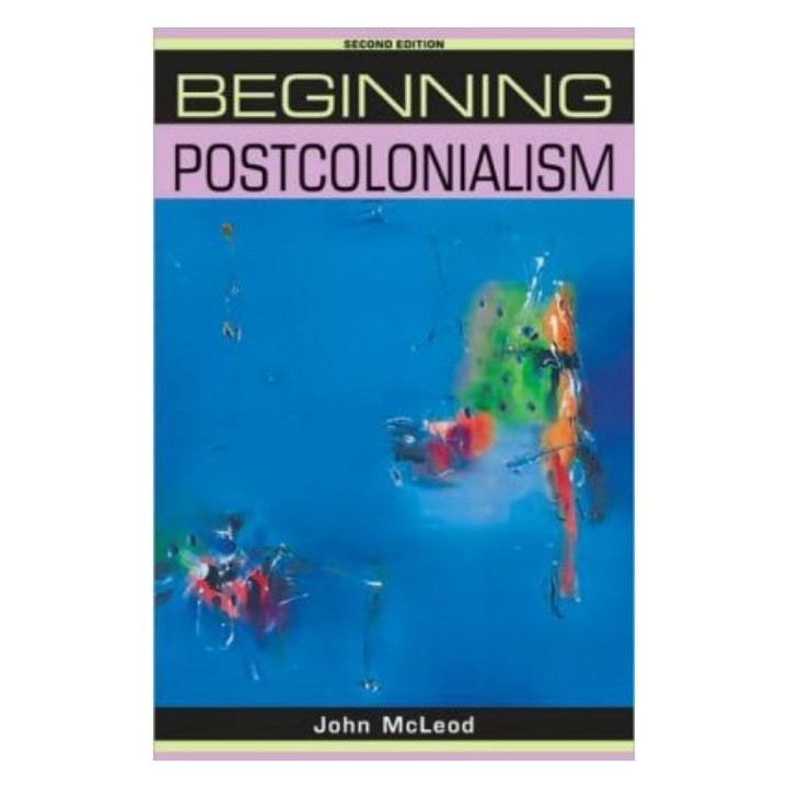 Beginning postcolonialism