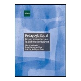 Pedagogía social retos y escenarios para la acción socioeducativa