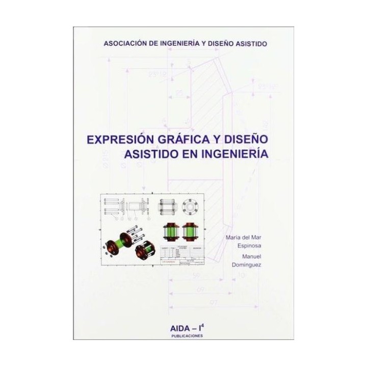 Expresión gráfica y diseño asistido en ingeniería