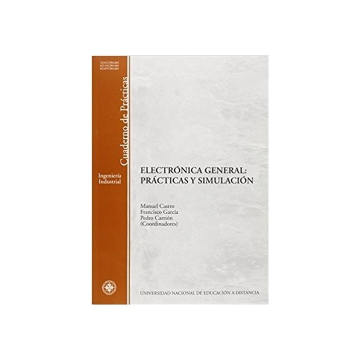 Electrónica general. Prácticas y simulación. Cuaderno de prácticas