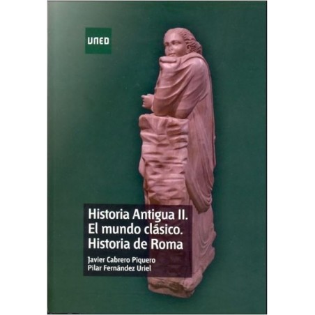 Historia antigua II. El mundo clásico. Historia de Roma