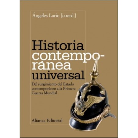 Historia contemporánea universal. Del surgimiento del Estado contemporáneo a la 1ª Guerra Mundial
