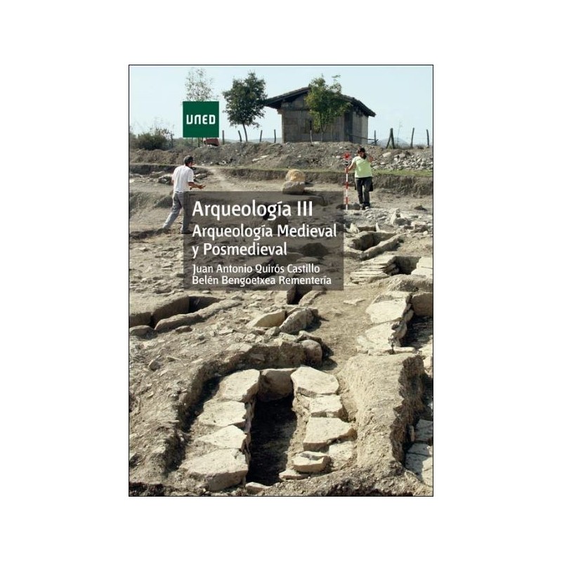 Arqueología III. Arqueología medieval y posmedieval