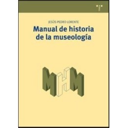 Manual de historia de la museología
