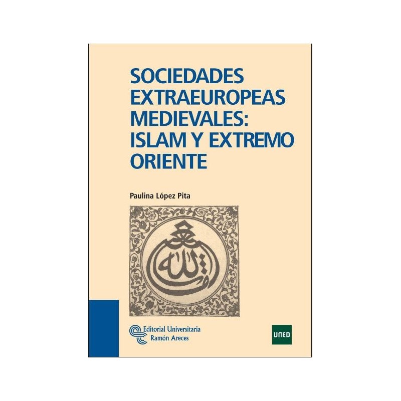 Sociedades extraeuropeas Islam y extremo oriente