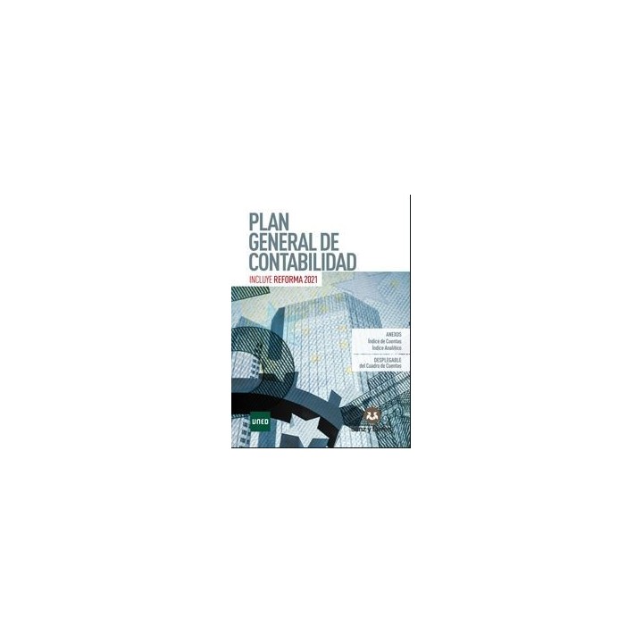 Plan general de contabilidad. Incluye reforma 2021