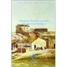 Manual de literatura española VII. Época del realismo