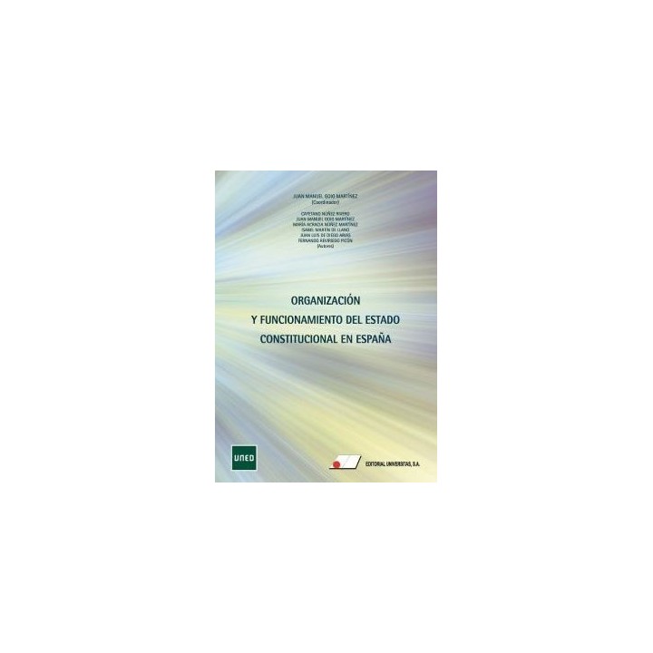 Organización y funcionamiento del Estado constitucional en España