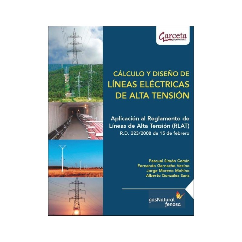 Cálculo y diseño de líneas eléctricas de alta tensión