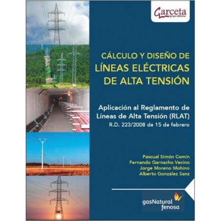 Cálculo y diseño de líneas eléctricas de alta tensión