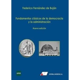 Fundamentos clásicos de la democracia y la administración