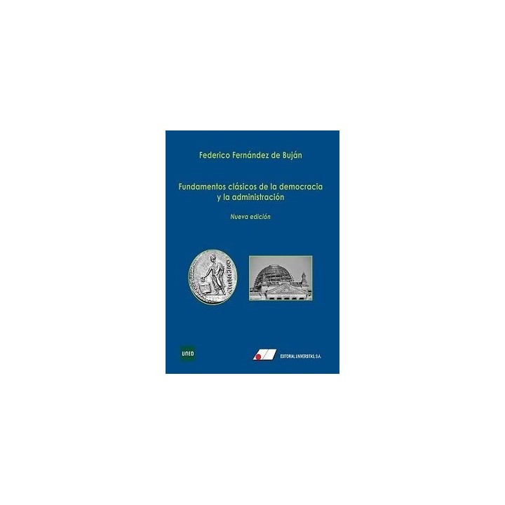Fundamentos clásicos de la democracia y la administración
