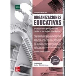 Organizaciones educativas. Evolución de perspectivas hasta la sociedad postdigital