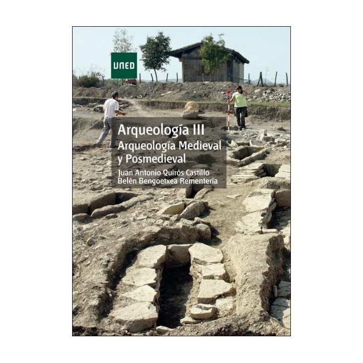 Arqueología III. Arqueología medieval y posmedieval