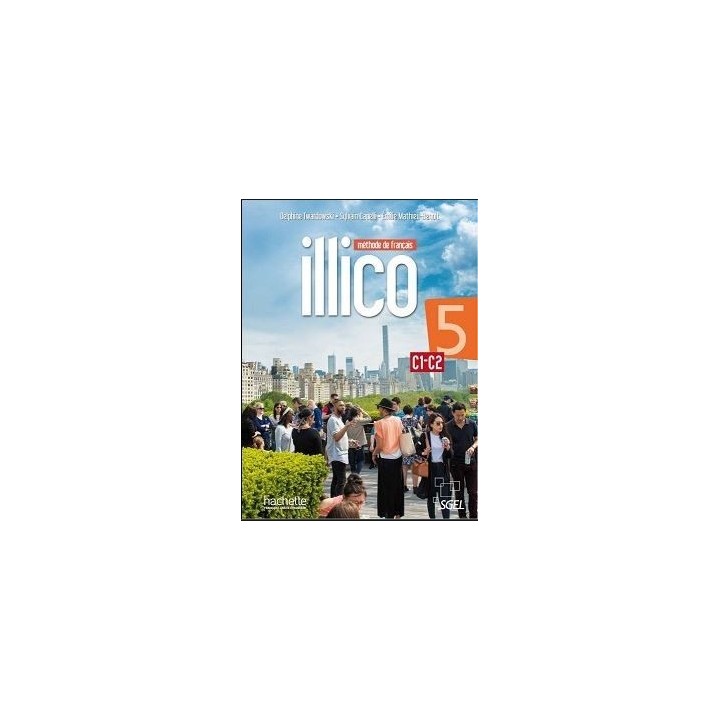 Illico 5 Méthode de français C1-C2