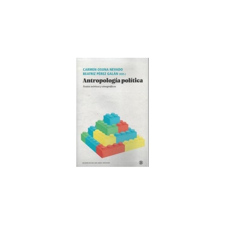 Antropología política. Textos teóricos y etnográficos