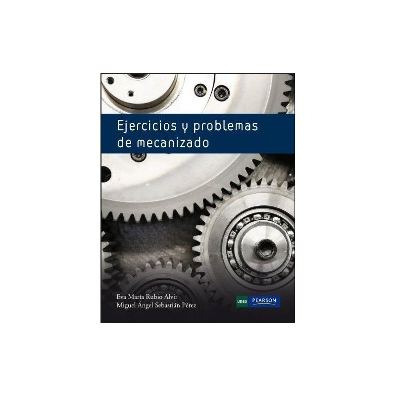 Ejercicios y problemas de mecanizado
