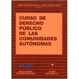 Curso de derecho público de las comunidades autónomas