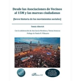 Desde las asociaciones de vecinos al 15M y las mareas ciudadanas. Breve historia de los movimientos sociales