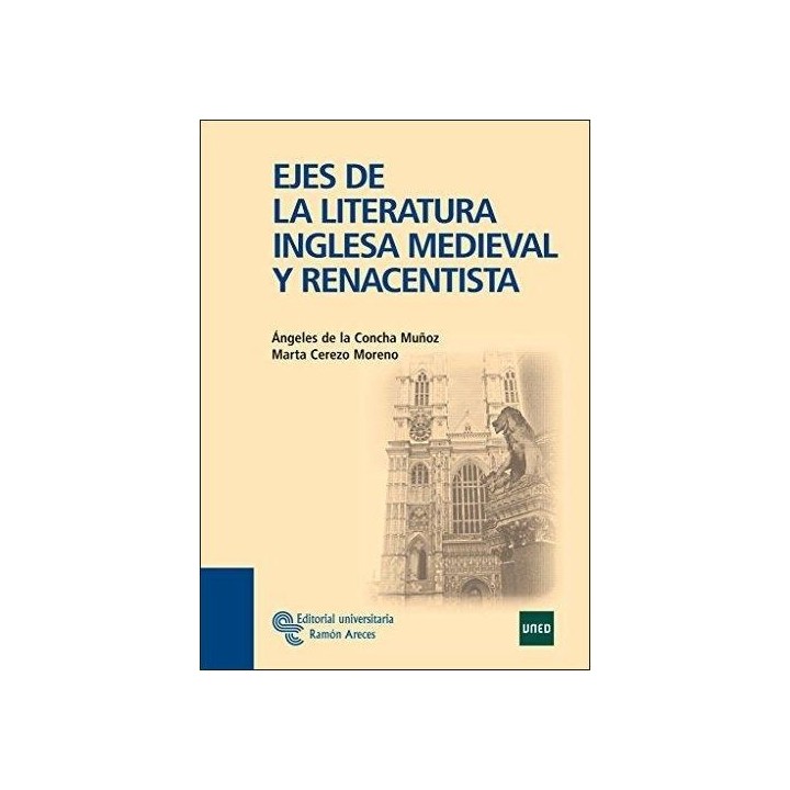 Ejes de la literatura inglesa medieval y renacentista
