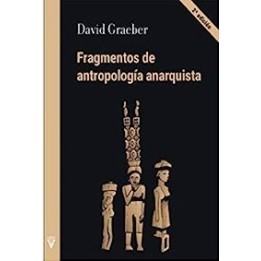 Fragmentos de antropología anarquista