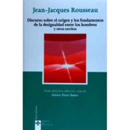 Discurso sobre el origen y los fundamentos de la desigualdad entre los hombres y otros escritos