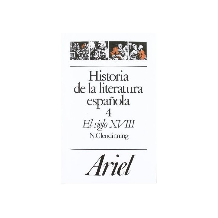 Historia de la literatura española 4. El siglo XVIII