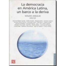 La democracia en América latina Un barco a la deriva