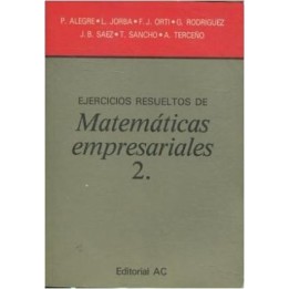 Ejercicios resueltos de Matemáticas empresariales 2