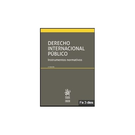 Derecho internacional público Instrumentos normativos
