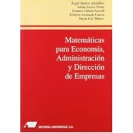 Matemáticas para economía, administración y dirección de empresas