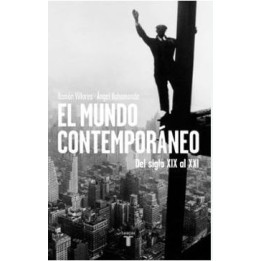 El mundo contemporáneo. Del siglo XIX al XXI