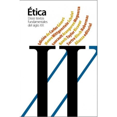 Ética. Doce textos fundamentales del siglo XX