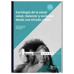 Sociología de la salud: Salud, malestar y sociedad desde una mirada crítica