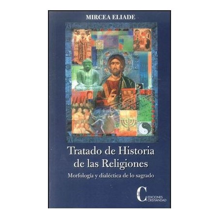 Tratado de historia de las religiones (morfología y dialéctica de lo sagrado)