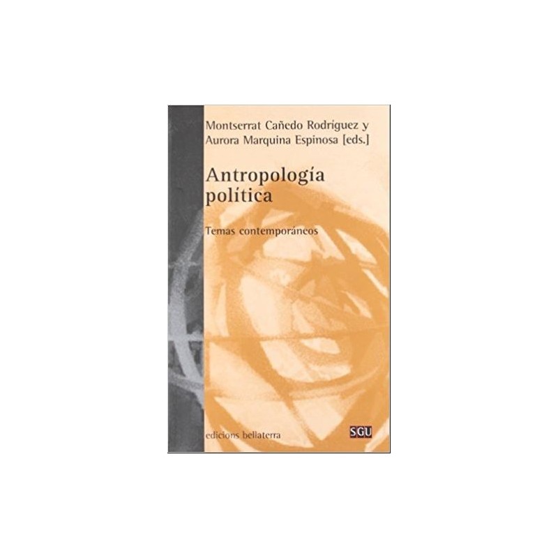 Antropología política. Temas contemporáneos