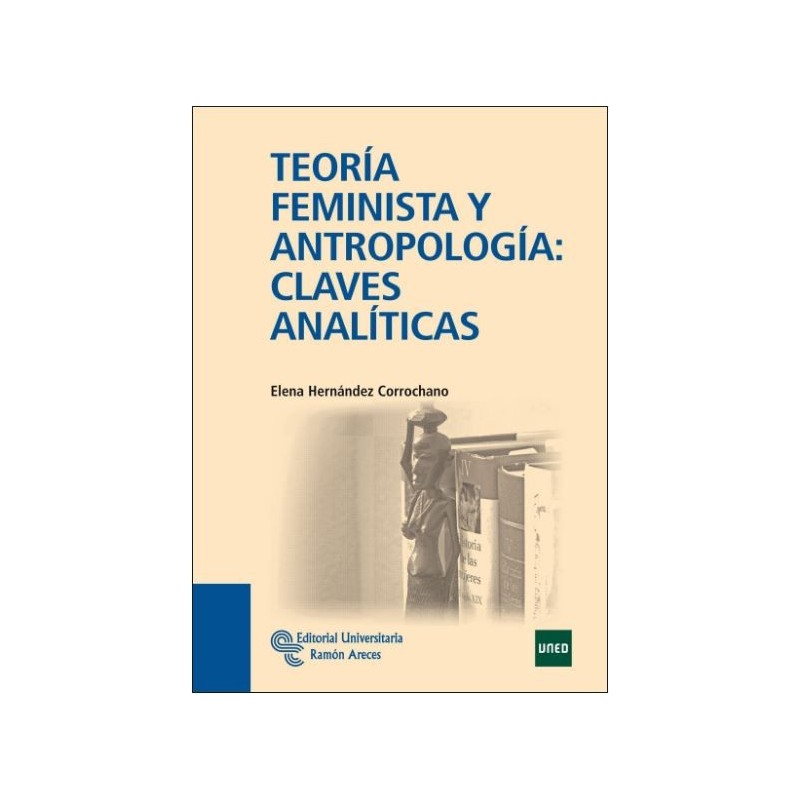 Teoría feminista y antropología. Claves analíticas