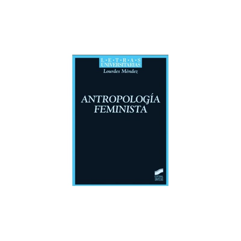 Teoría feminista y antropología. Claves analíticas