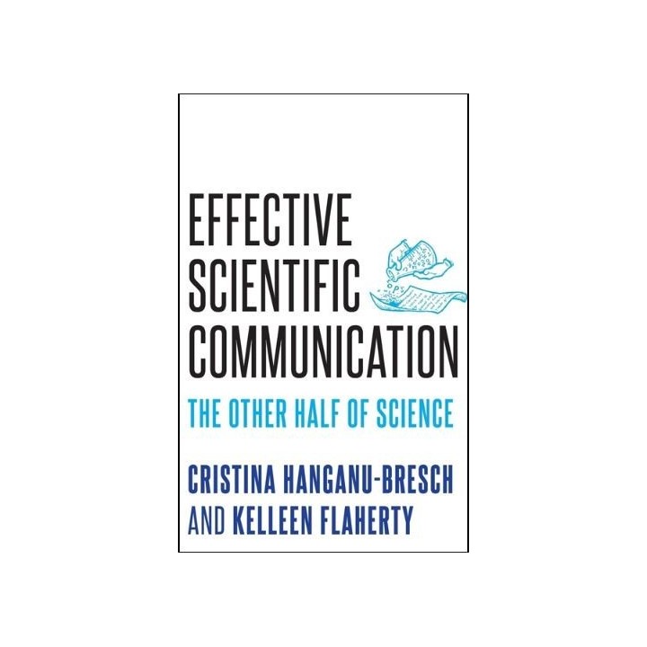 Effective scientific communication. The other half of science