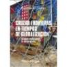 Cruzar fronteras en tiempos de globalización. Los estudios migratorios en antropología