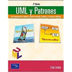 UML y patrones. Una introducción al análisis y diseño orientado a objetos y al proceso unificado
