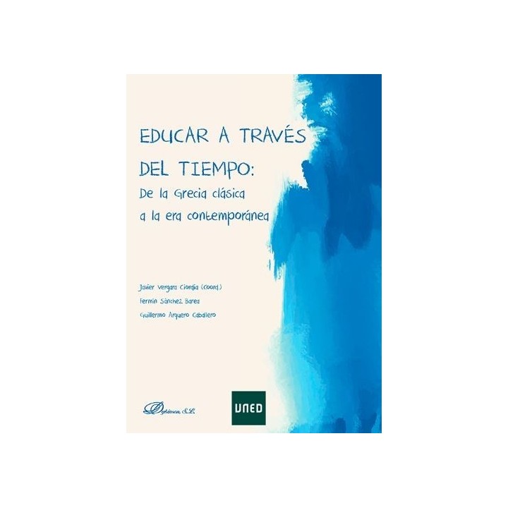 Educar a través del tiempo. De la Grecia clásica a la Era contemporánea