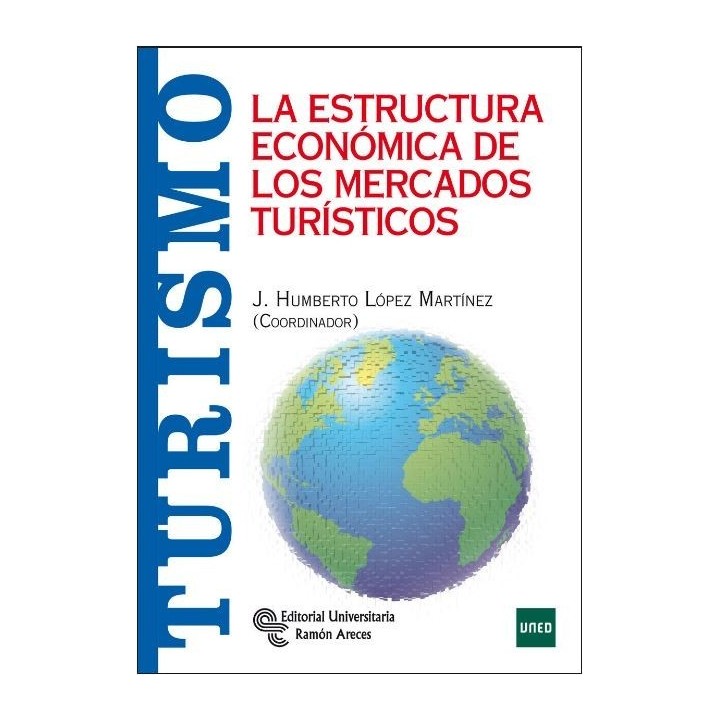 La estructura económica de los mercados turísticos