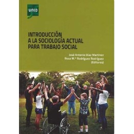 Introducción a la sociología actual para trabajo social