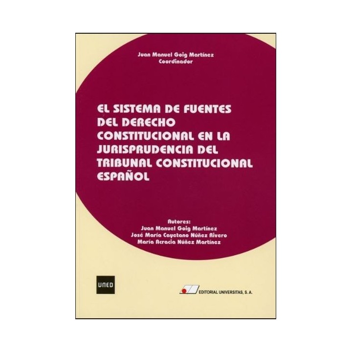El sistema de fuentes del derecho constitucional en la jurisprudencia del Tribunal Constitucional español