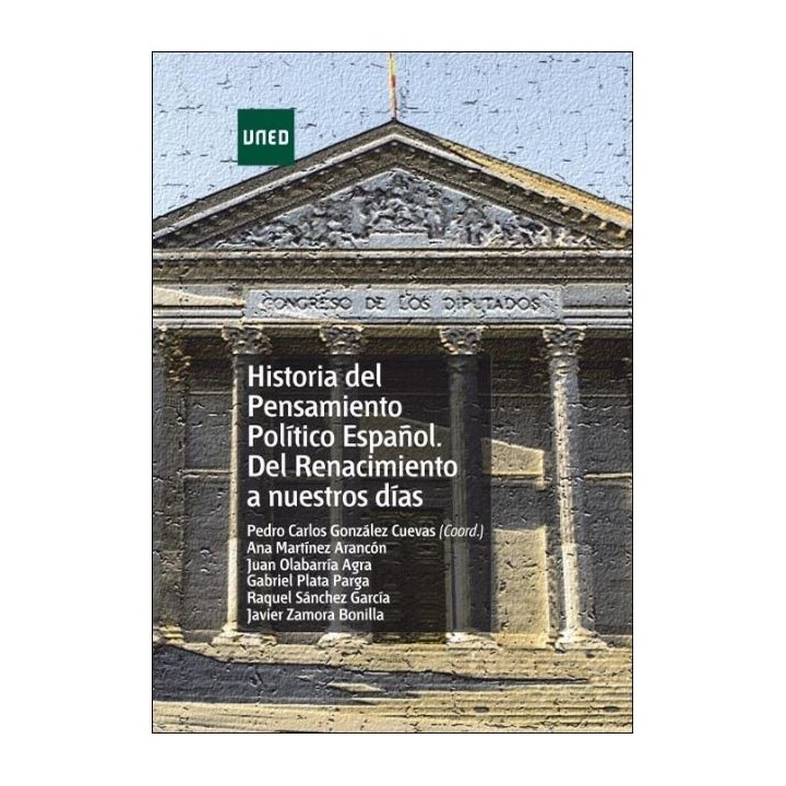 Historia del pensamiento político español. Del renacimiento a nuestros días