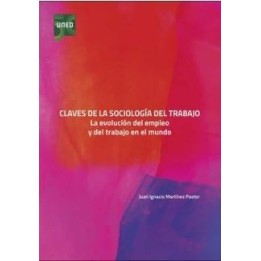 Claves de la sociología del trabajo
