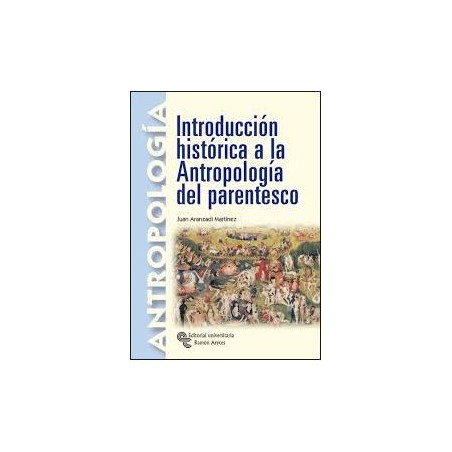 Introducción histórica a la antropología del parentesco